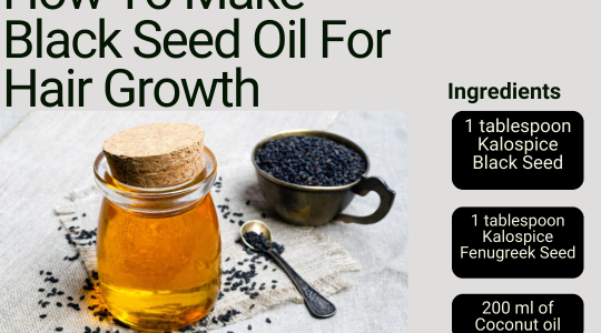 How To Make Black Seed Oil For Hair Growth